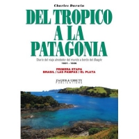 Del Trópico a la Patagonia