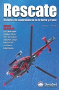 Rescate Historias de supervivencia en tierra y mar